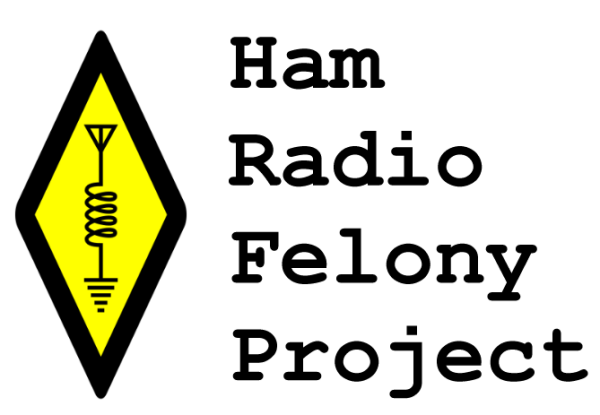 Ham Radio Felony Project