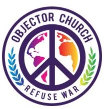 The Objector Church- Refuse War